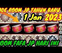 Room Jp Fafa Dini Hari Ini Terbaru 2024